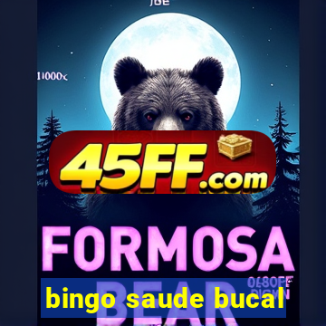 bingo saude bucal